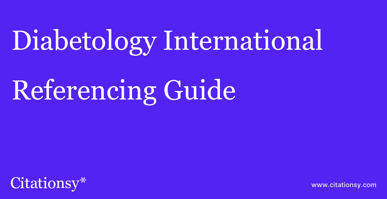 cite Diabetology International  — Referencing Guide